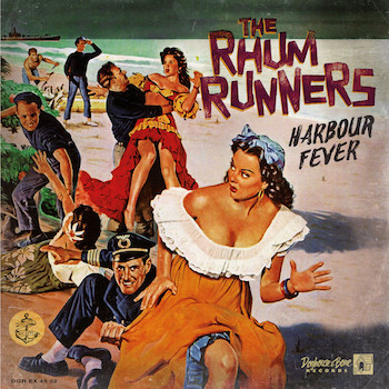 Rhum Runners ,The - Harbour Fever + 1 - Klik op de afbeelding om het venster te sluiten